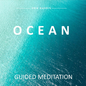 OCEAN - GUIDED MEDITATION - Chi for Healing