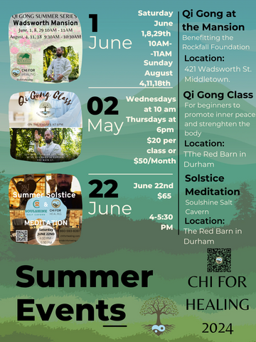Summer Events for Chi for Healing