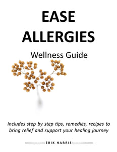 EASE ALLERGIES - WELLNESS GUIDE - Chi for Healing
